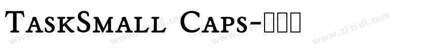 TaskSmall Caps字体转换